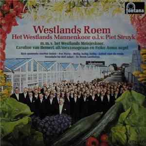 Het Westlands Mannenkoor - Westlands Roem flac