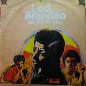 Leci Brandão - Cuestión De Gusto flac