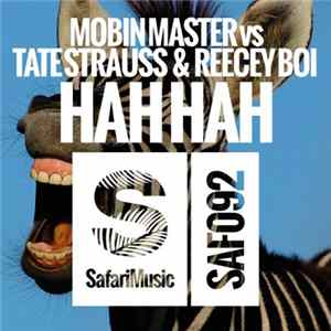 Mobin Master Vs Tate Strauss Vs Reecey Boi - Hah Hah flac