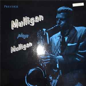 Gerry Mulligan - Mulligan Plays Mulligan flac