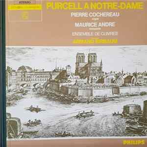 Purcell - Pierre Cochereau, Maurice Andre, Ensemble De Cuivres, Armand Birbaum - Purcell A Notre-Dame flac