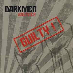 Darkmen - Guilty E.P. flac