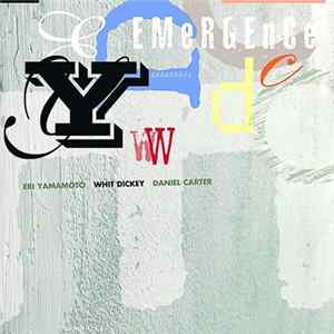Whit Dickey Trio - Emergence flac