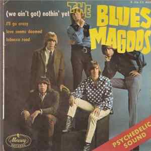 The Blues Magoos - (We Ain't Got) Nothin' Yet flac
