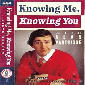 Alan Partridge - Knowing Me, Knowing You flac