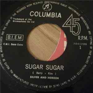 Silver & Noreen - Sugar Sugar / Love Me Forever flac