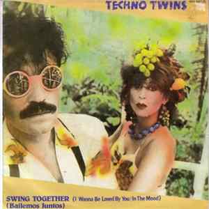 Techno Twins - Swing Together (I Wanna Be Loved By You / In The Mood) (Bailemos Juntos) flac