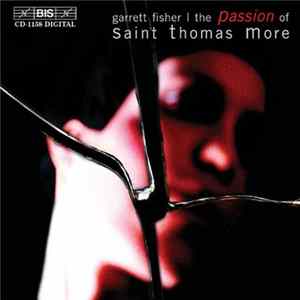 Garrett Fisher - The Passion Of Saint Thomas More flac