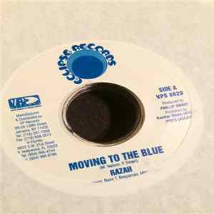 Razah - Moving To The Blue / When You Love Somebody flac