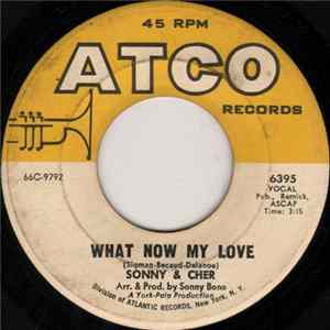 Sonny & Cher - What Now My Love flac