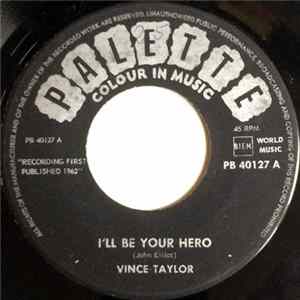 Vince Taylor - I'll Be Your Hero flac
