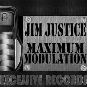 Jim Justice - Maximum Modulation flac