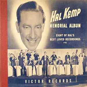 Hal Kemp - Hal Kemp Memorial Album, Eight Of Hal Kemp's Best Loved Recordings flac