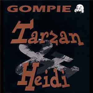 Gompie - Tarzan & Heidi flac