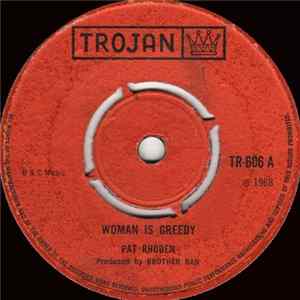 Pat Rhoden / Junior Smith - Woman Is Greedy / Endlessly flac