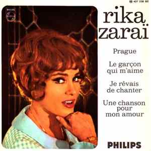 Rika Zaraï - Prague / Une Chanson Pour Mon Amour / Le Garçon Qui M’aime / Je Rêvais De Chanter flac