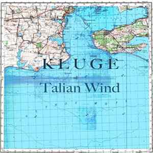 Kluge - Talian Wind flac