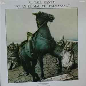Al Tall - Quan El Mal Ve D'Almansa flac