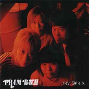 Pram Bath - Hey, Girl E.P. flac