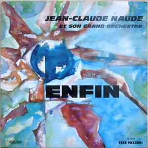 Jean-Claude Naude Et Son Grand Orchestre - Enfin flac