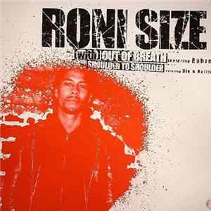 Roni Size - (With) Out Of Breath / Shoulder To Shoulder flac