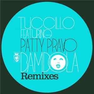 Tuccillo Feat. Patty Pravo - Bambola Remixes flac