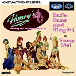Honey's 45 - Safe Sane And Single! flac