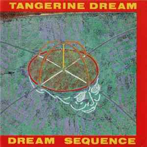 Tangerine Dream - Dream Sequence flac