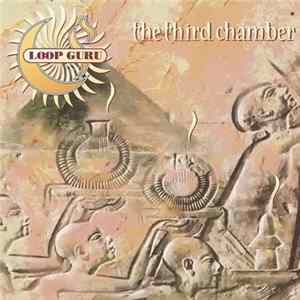 Loop Guru - The Third Chamber flac