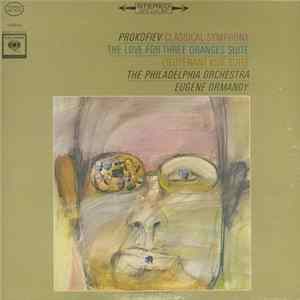 Prokofiev - The Philadelphia Orchestra, Eugene Ormandy - Classical Symphony / The Love For Three Oranges Suite / Lieutenant Kijé Suite flac