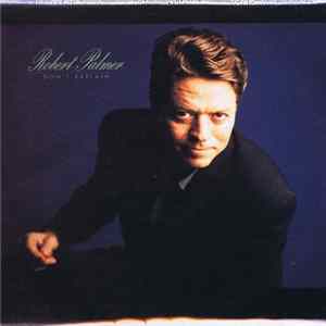 Robert Palmer - Don't Explain flac