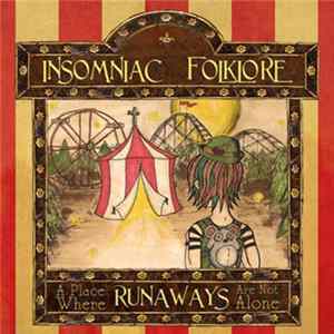 Insomniac Folklore - A Place Where Runaways Are Not Alone flac