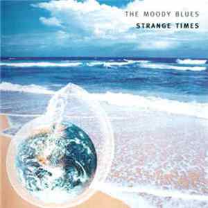 The Moody Blues - Strange Times flac