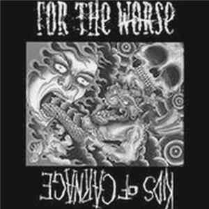 For The Worse / Kids Of Carnage - For The Worse / Kids Of Carnage flac