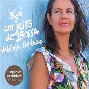 Valéria Carvalho - Rui Em Jeito De Bossa flac