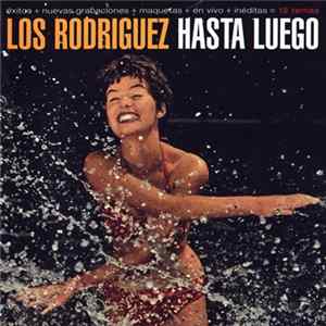Los Rodriguez - Hasta Luego flac