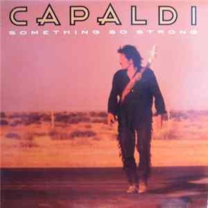 Jim Capaldi - Something So Strong flac