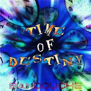 Bandouche - Time Of Destiny flac