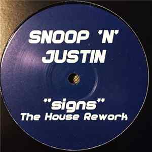 Snoop 'N' Justin - Signs (The House Rework) flac