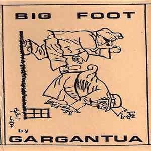 Gargantua - Big Foot flac
