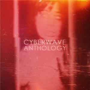 Cyberwave - Anthology flac
