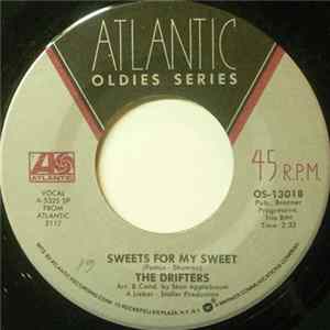 The Drifters - Sweets For My Sweet / I'll Take You Home flac