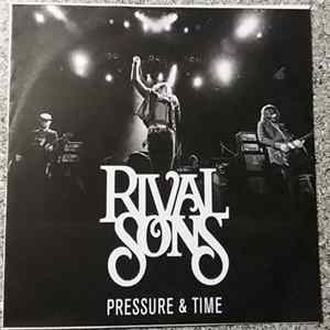Rival Sons - Pressure & Time flac