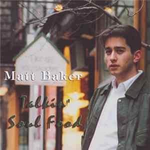 Matt Baker - Talkin' Soul Food flac