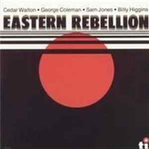George Coleman, Cedar Walton, Sam Jones and Billy Higgins - Eastern Rebellion flac