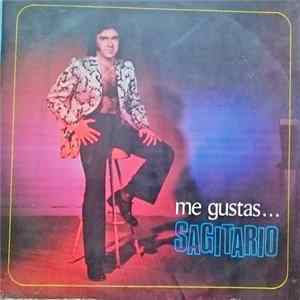 Sagitario - Me Gustas... flac