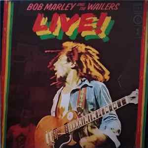 Bob Marley And The Wailers - Live! flac