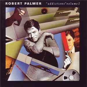 Robert Palmer - Addictions Volume I flac