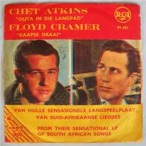 Chet Atkins And Floyd Cramer - Outa In Die Langpad / Kaapse Draai flac
