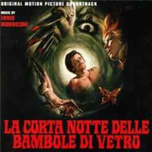 Ennio Morricone - La Corta Notte Delle Bambole Di Vetro (Original Motion Picture Soundtrack) flac